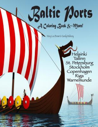 Buch Baltic Ports; A Coloring Book & More! Mary Lou Brown