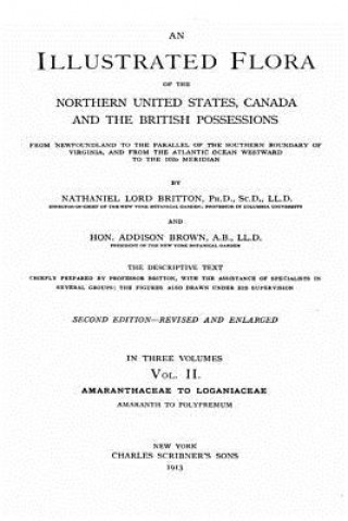 Kniha An Illustrated Flora of the Northern United States, Canada and the British Possessions - Vol. II Nathaniel Lord Britton