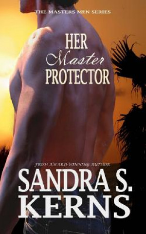 Book Her Master Protector Sandra S Kerns