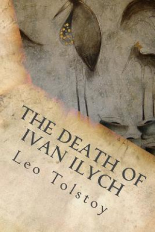 Könyv The Death Of Ivan Ilych Leo Tolstoy