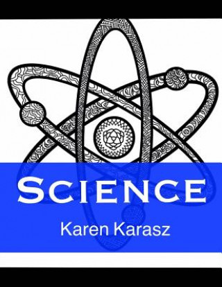 Knjiga Science: Zen Coloring Karen Karasz