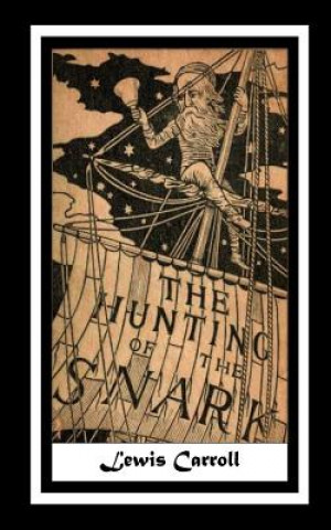 Kniha The Hunting of the Snark Lewis Carroll