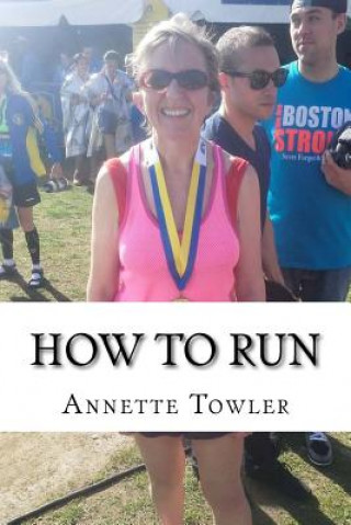 Buch How to Run Annette Towler