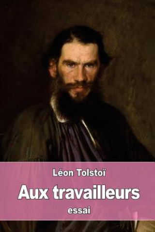 Carte Aux travailleurs Leon Tolstoi