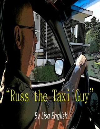 Kniha Russ the Taxi Guy Lisa a English