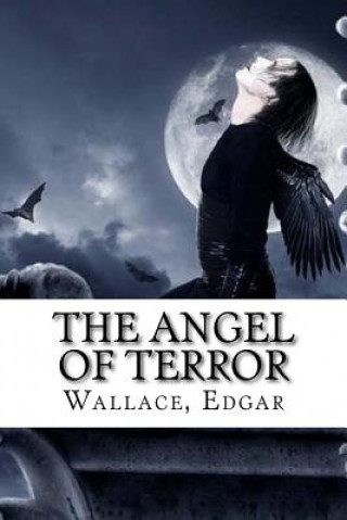 Kniha The Angel of Terror Wallace Edgar