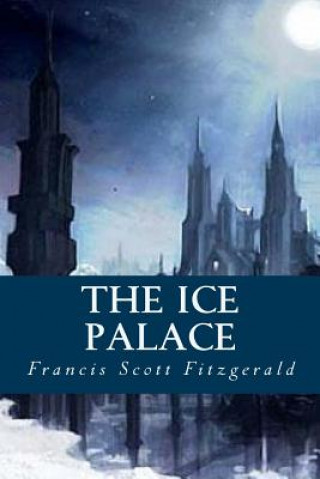 Kniha The Ice Palace F Scott Fitzgerald