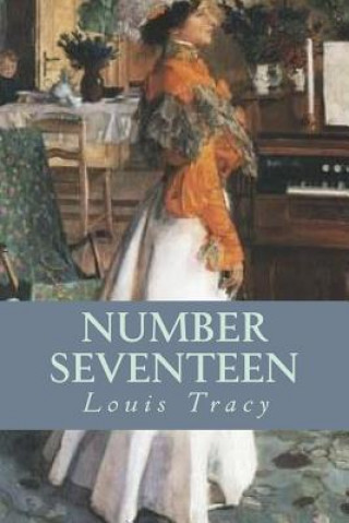 Книга Number Seventeen Louis Tracy