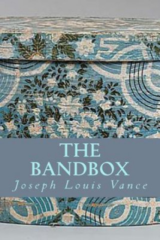 Carte The Bandbox Joseph Louis Vance