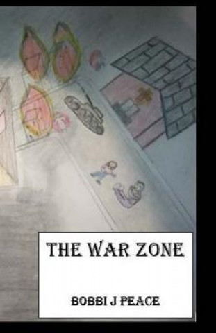 Livro War Zone Bobbi J Peace