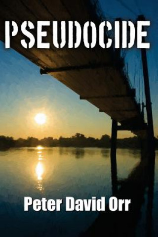 Knjiga Pseudocide Peter David Orr