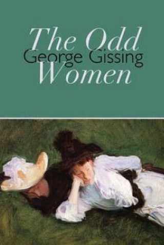 Kniha The Odd Women George Gissing