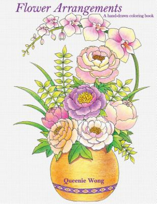 Книга Flower Arrangements - A hand-drawn coloring book Queenie Wong