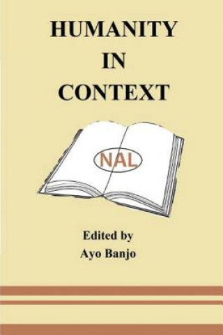Knjiga Humanity in Context Prof Ayo Banjo