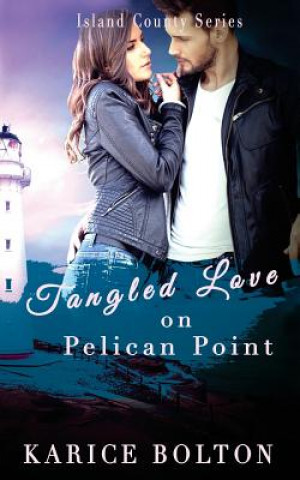 Book Tangled Love on Pelican Point Karice Bolton