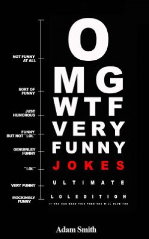 Buch Funny Jokes: Ultimate LoL Edition: (Jokes, Dirty Jokes, Funny Anecdotes, Best jokes, Jokes for Adults) Adam Smith