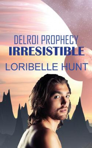 Kniha Irresistible Loribelle Hunt