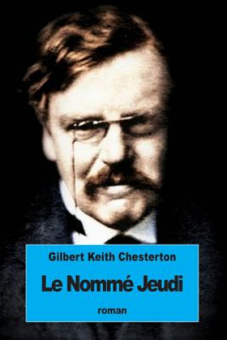 Книга Le Nommé Jeudi Gilbert Keith Chesterton