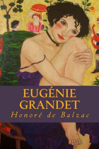 Könyv Eugénie Grandet Honoré De Balzac