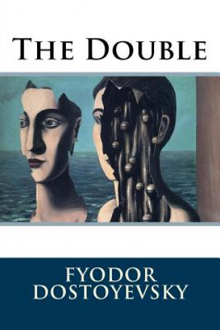 Kniha The Double Fyodor Dostoyevsky