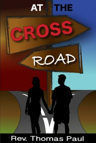 Книга At The Crossroad: Short Story Compilation MR Thomas Paul