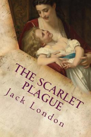 Knjiga The Scarlet Plague Jack London