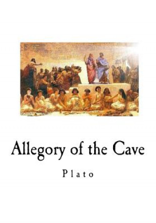 Könyv Allegory of the Cave Plato