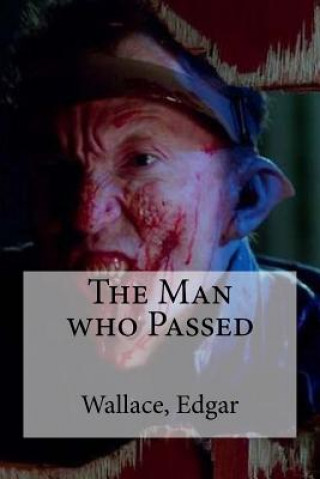 Libro The Man who Passed Wallace Edgar