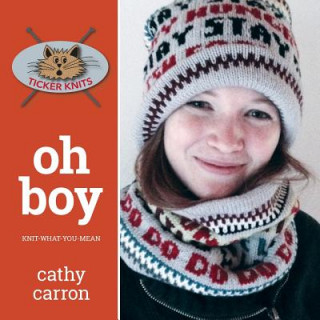 Książka Oh Boy: Knit-What-You-Mean Cathy Carron