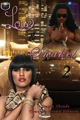 Knjiga Love and Snakes 2 Tywanda Brown-Johnson