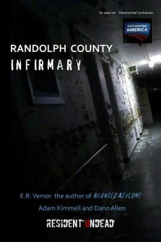 Kniha Randolph County Infirmary E R Vernor