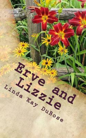 Book Erve and Lizzie Linda Kay Dubose