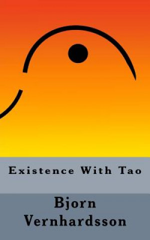 Buch Existence With Tao Bjorn Vernhardsson