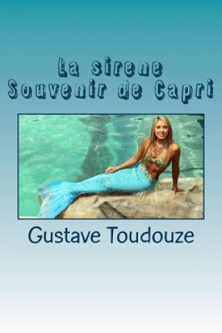 Książka La sirene Souvenir de Capri M Gustave Toudouze