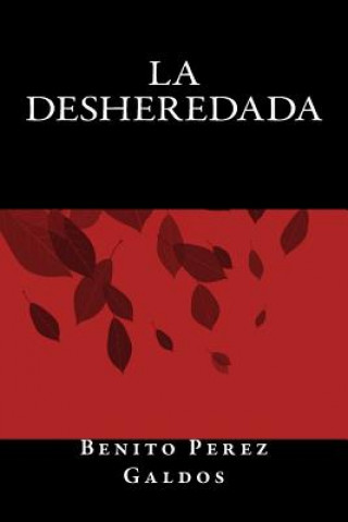 Buch La Desheredada Benito Perez Galdos