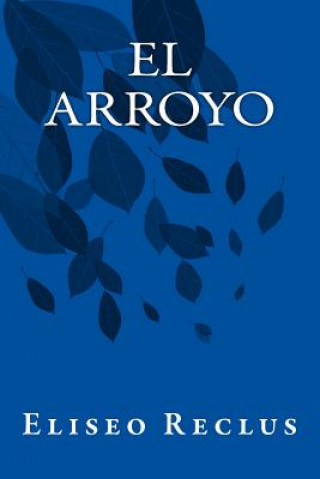 Książka El Arroyo Eliseo Reclus