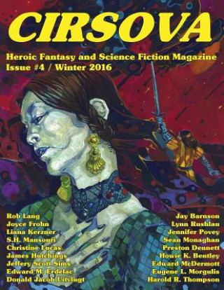 Carte Cirsova #4: Heroic Fantasy and Science Fiction Magazine Rob Lang