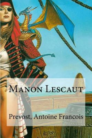 Carte Manon Lescaut Prevost Antoine Francois