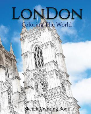 Knjiga London Coloring The World: Sketch Coloring Book Anthony Hutzler