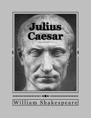 Knjiga Julius Caesar William Shakespeare