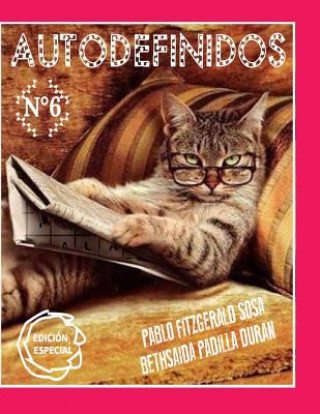Könyv Autodefinido 6 (Edicion Mensual). Pablo Fitzgerald Sosa