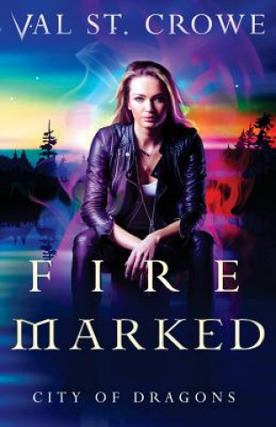 Book Fire Marked Val St Crowe