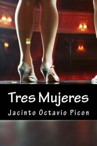 Carte Tres Mujeres Jacinto Octavio Picon