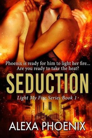 Knjiga Seduction Alexa Phoenix