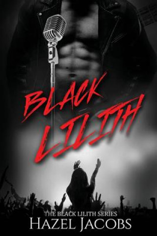 Kniha Black Lilith: Book One Hazel Jacobs