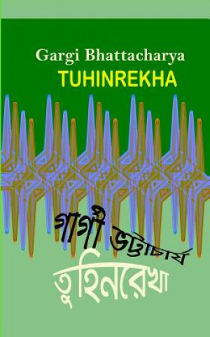 Könyv Tuhinrekha Mrs Gargi Bhattacharya