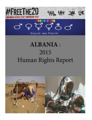 Kniha Albania: 2015 Human Rights Report United States Department of State