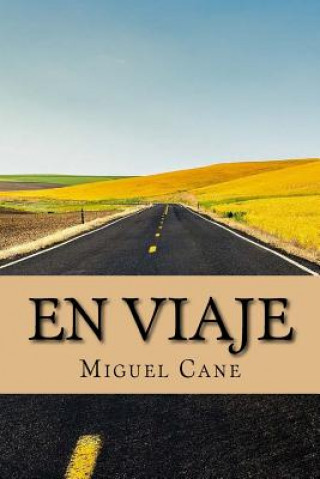 Knjiga En Viaje Miguel Cane