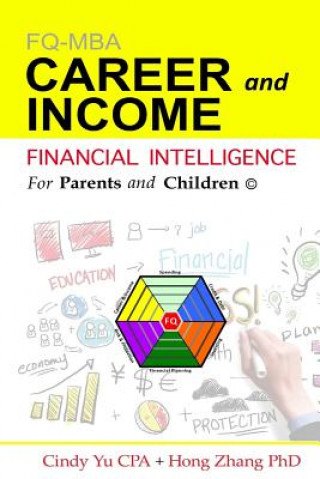 Книга Financial Intelligence for Parents and Children: Career and Income Cindy Yu Cpa