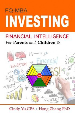 Carte Financial Intelligence for Parents and Children: Investing Cindy Yu Cpa